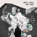 sweet tides - Only One (Original Mix)