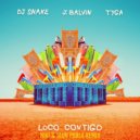DJ Snake feat. J.Balvin & Tyga - Loco Contigo (NIKI & Jaun Paula Remix)
