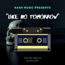 Jess Kash - Like No Tomorrow