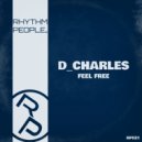 D Charles - Feel Free ()
