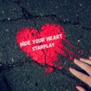 StarPlay - Hide Your Heart (Original Mix)