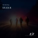 Ex Ex R - The Dub Drug