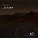 Las Caux - Soul Fuel (Original Mix)