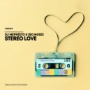 DJ Mephisto & ISO Music - Stereo Love (Radio Mix)