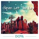 DCPA - Never Let You Go ()