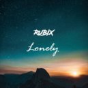Rubix - Lonely (Original Mix)