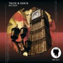 Talyk & Sgk!s - Big Ben