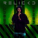 RELICKD - Ne Budi Menya ()