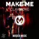 Claymore - Make Me (Original mix)