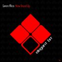 Leon Rico & Lucefora - Now Stand Up (Lucefora Remix)