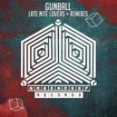 Gunball - Late Nite Lovers
