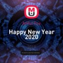 Artful Fox - Happy New Year 2020 (2020 Mix)