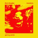 Jhon Douglas & Gerra G - Neuziana (Gerra G Remix)