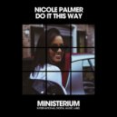 Nicole Palmer - Do It This Way (Disco Dub Mix)
