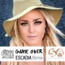 Em Appelgren - Game Over (Escadia Remix)
