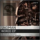Snoman - Side Show In Space (Ronan Teague Remix)