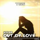 Nylar - Out Of Love (Original Mix)