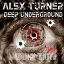 Alex Turner - Deep Underground