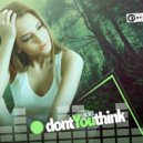 Jue - Dont You Think