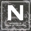 Nvshville - Sound of Tomorrow (Original Mix)