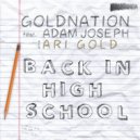 GoldNation featuring Adam Joseph & Ari Gold - Back In High School (Dr. Brooks House Party Mix)