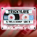 Trickylaye - Love Me