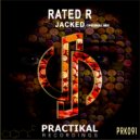 Rated-R - Jacked (Original Mix)