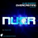 Alan Sharkey - Overcasting (Radio Edit)