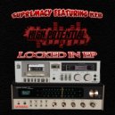 Supremacy Feat KFB - Locked In (Original Mix)