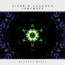 Riser & Chavosh - Prophesy (Original Mix)