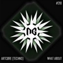 ARTCØRE [TECHNO] - Als Der Himmel Sich In Mir Spiegelte (Original Mix)