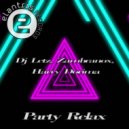 DJ Letz, Alecxso, Harry Dorima. - Party Relax (Original Mix)