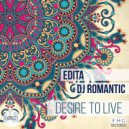 EDITA, DJ Romantic - Desire To Live (Radio Mix)