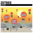Zetbee - Let It Go