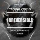 Juan Trujillo - Irreversible
