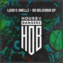 Luxo & Shellz - If It\'s Wrong (Original Mix)