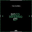 The Puppies - Disco Inferno (Original Mix)