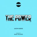 Jason Burns - The Power (Mad Villains Remix)