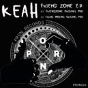 Keah - Fckng Amazing