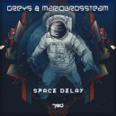 Greys & Mariobrossteam - Space Delay (Original Mix)