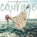 The Cautious Arc - Courage
