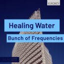 Bunch of Frequencies - Healing Water
