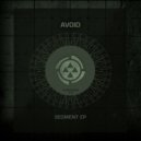 Avoid - Segment 02 (Original Mix)