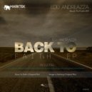 Edu Andreazza - Back To Faith (Original Mix)