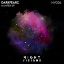 Darkfearz - Every Second (Original Mix)