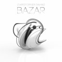 Christopher Damas - BAZAR