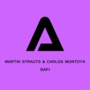 Martin Strauts & Carlos Montoya - Safi (Original Mix)