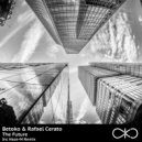Betoko & Rafael Cerato - The Future (Original Mix)