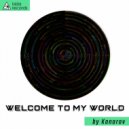 Konorov - Welcome To My World (Original Mix)