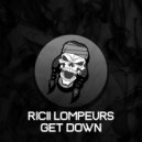 RICII LOMPEURS - Get Down (Original Mix)